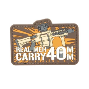 3D Patch - Real Men Carry 40mm
